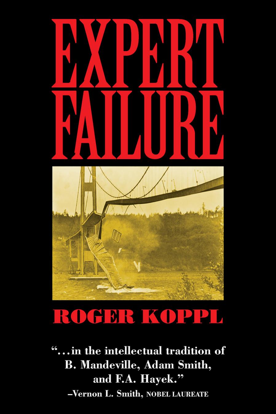 Expert Failure Roger Koppl