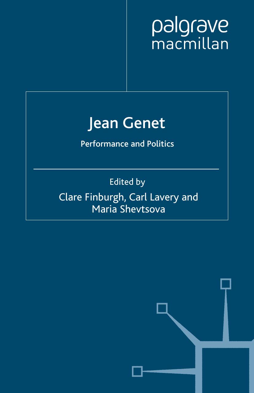 Jean Genet Performance And Politics C Finburgh C Lavery M Shevtsova