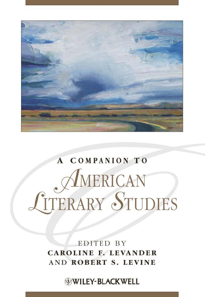 A Companion To American Literary Studies Caroline F Levander Robert S Levine