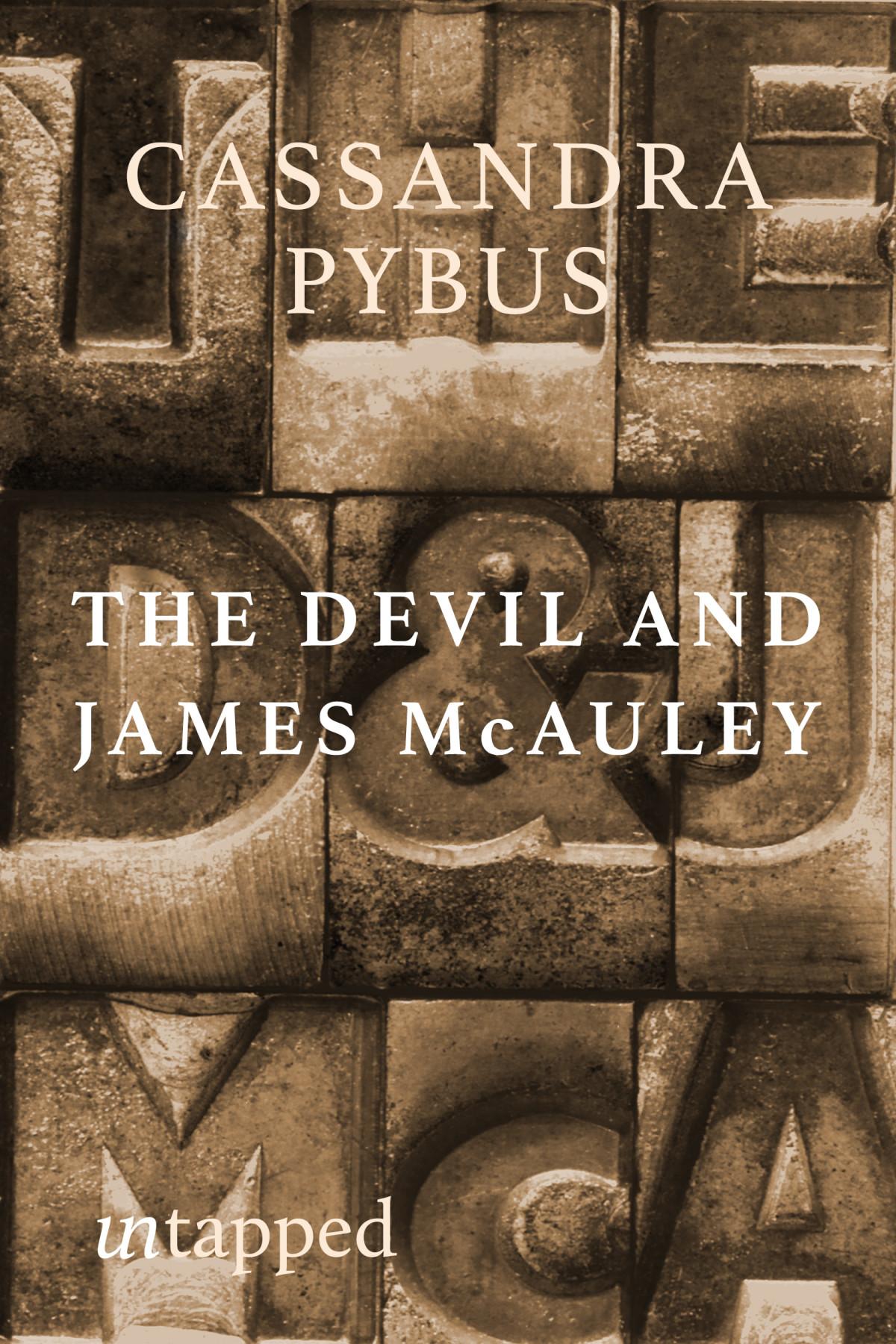 The Devil And James Mcauley Cassandra Pybus