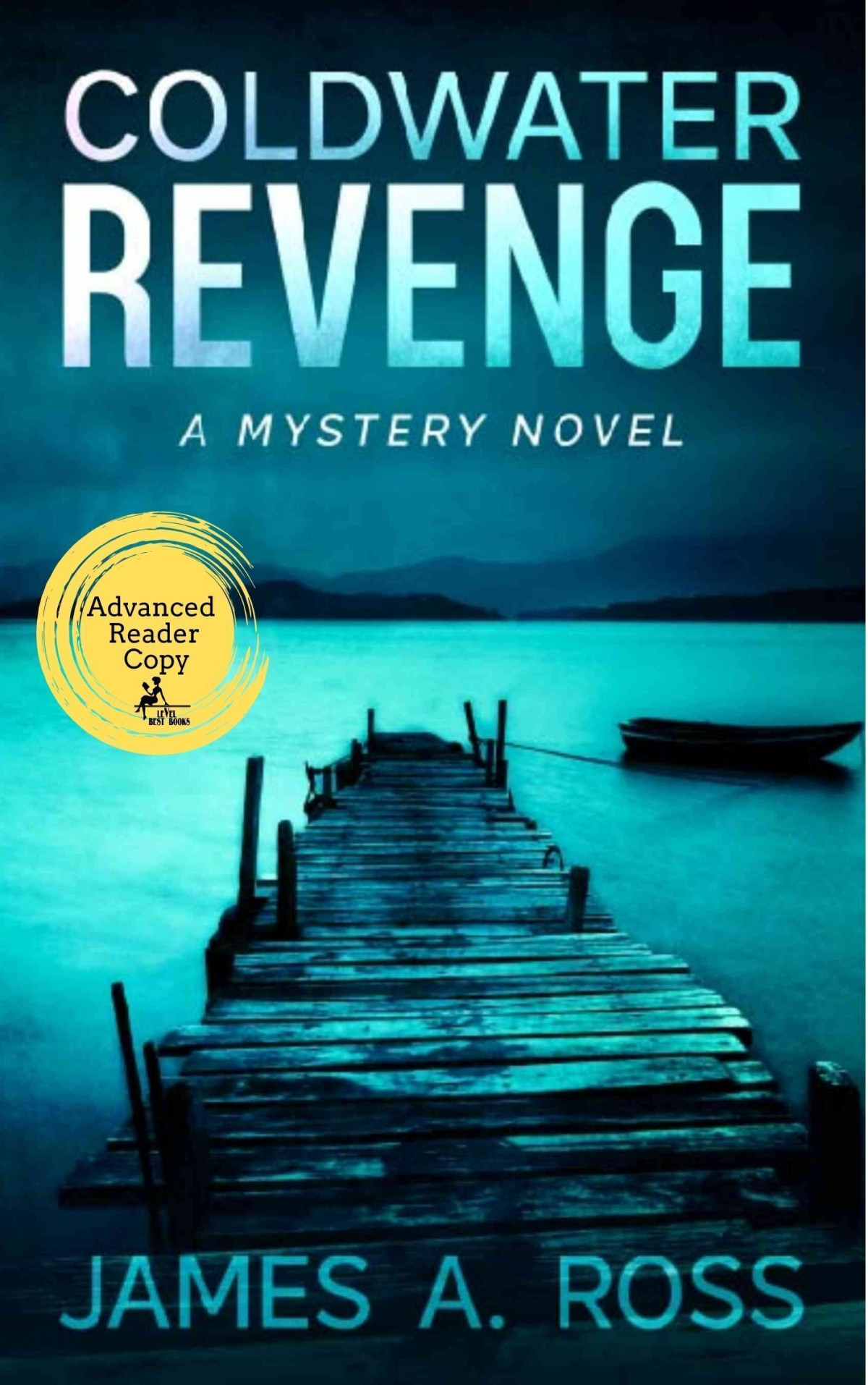 Coldwater Revenge James A Ross