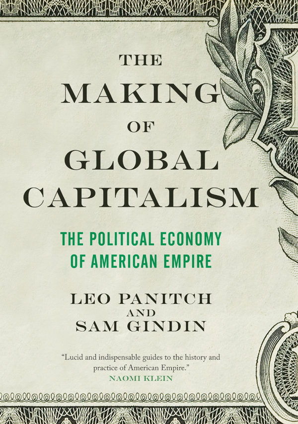The Making Of Global Capitalism Sam Gindin