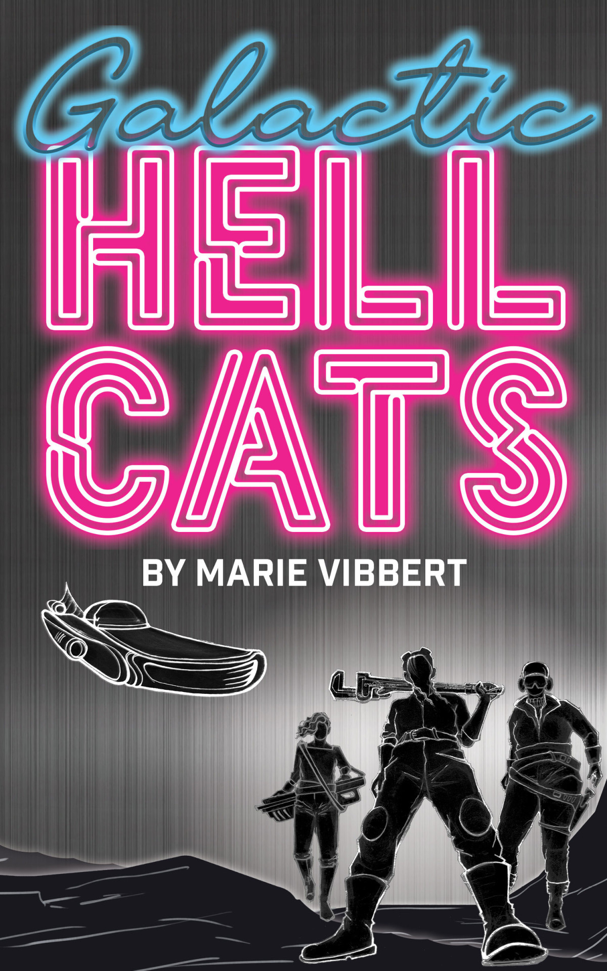 Galactic Hellcats Marie Vibbert