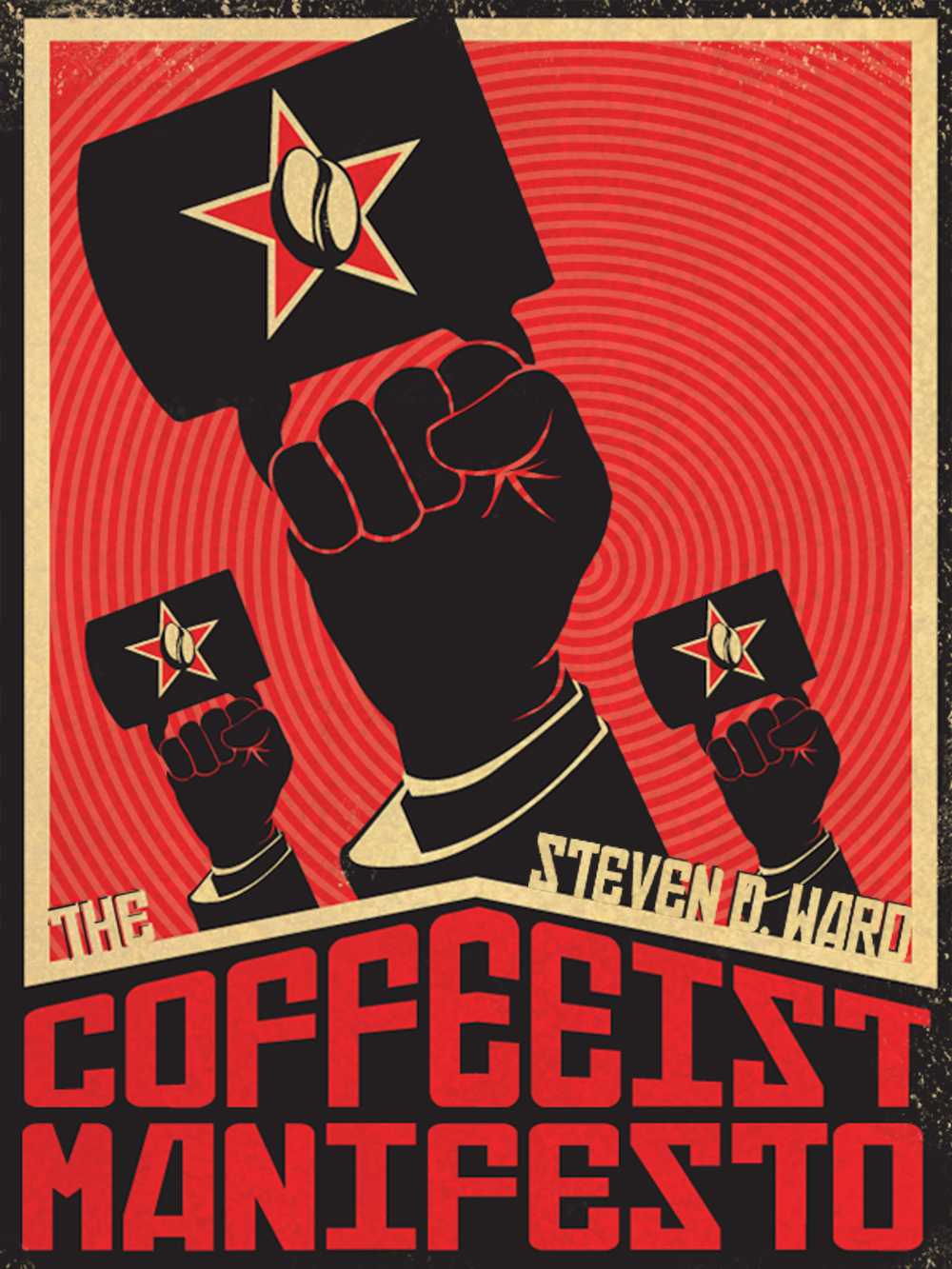 The Coffeeist Manifesto 2nd Edition Steven Ward