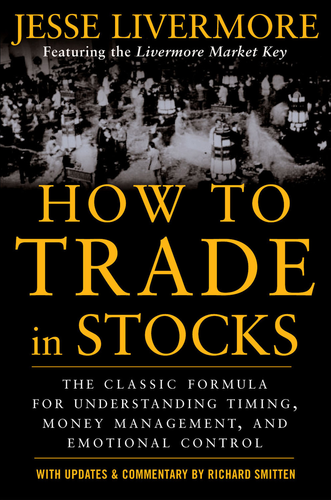 How To Trade In Stocks 1st Edition Jesse Livermore