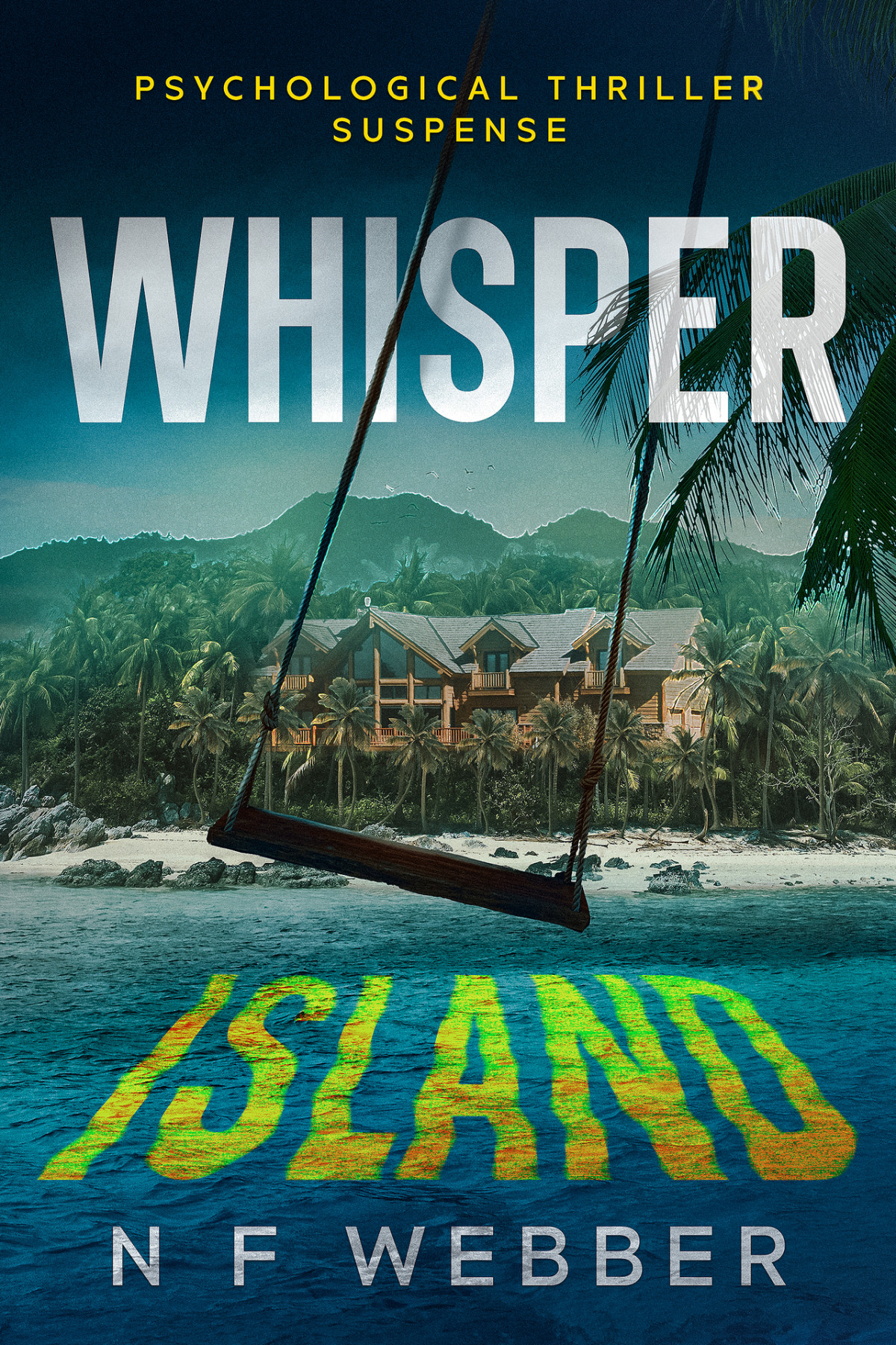 Whisper Island Psychological Thriller Suspense N F Webber