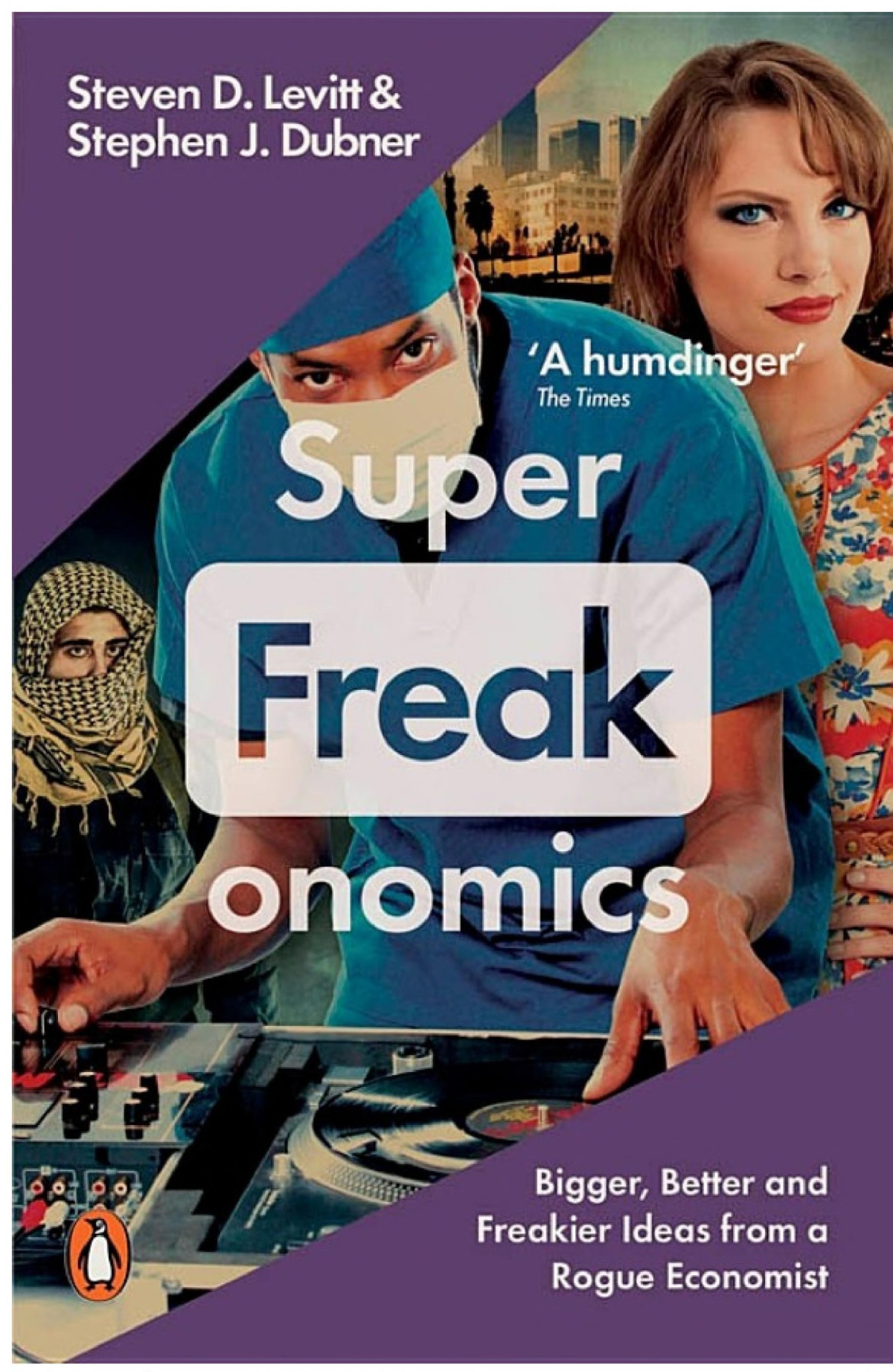 Super Freak Onomics Stephen J Dubner Steven D Levitt