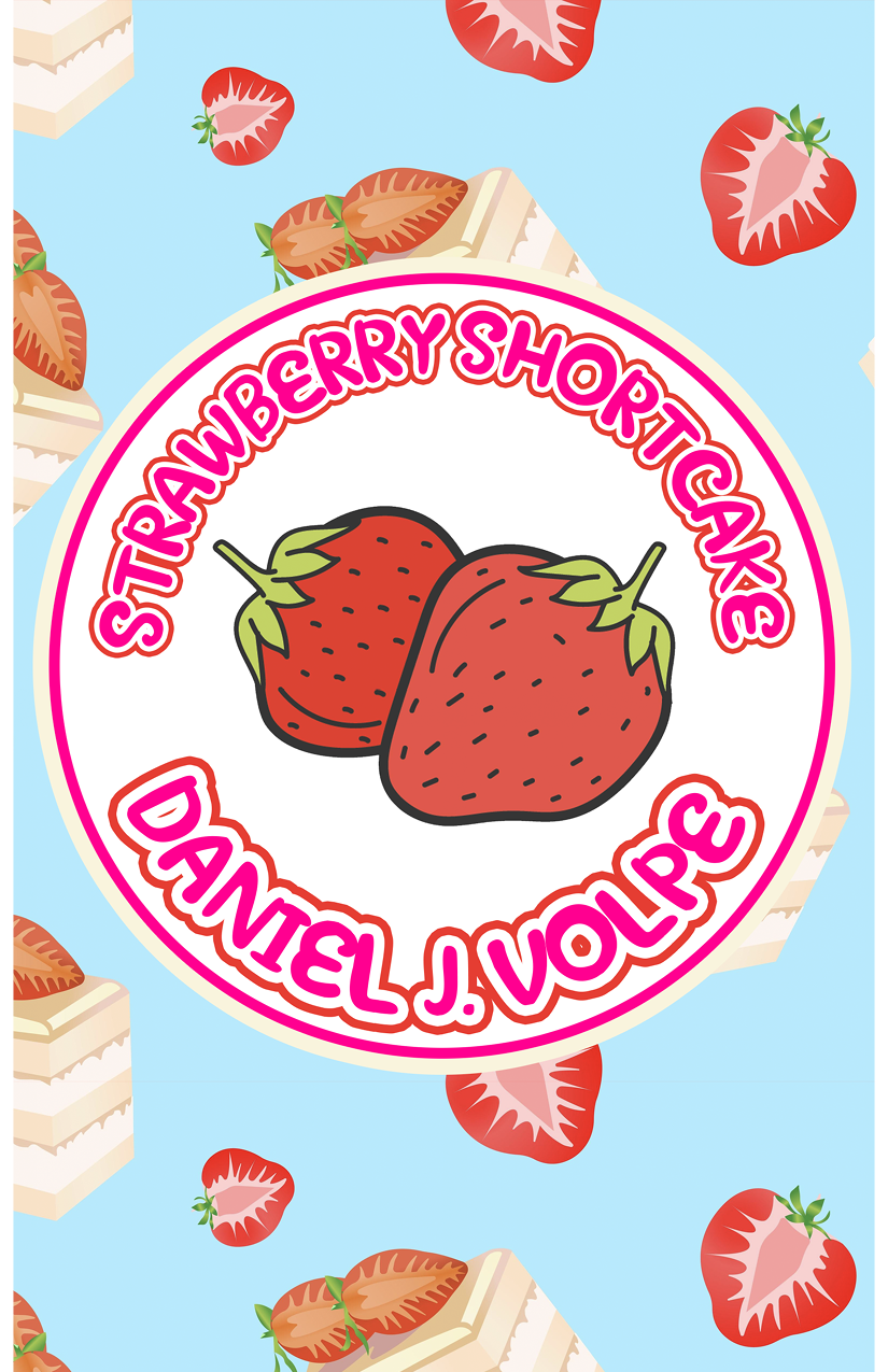 Strawberry Shortcake Daniel J Volpe