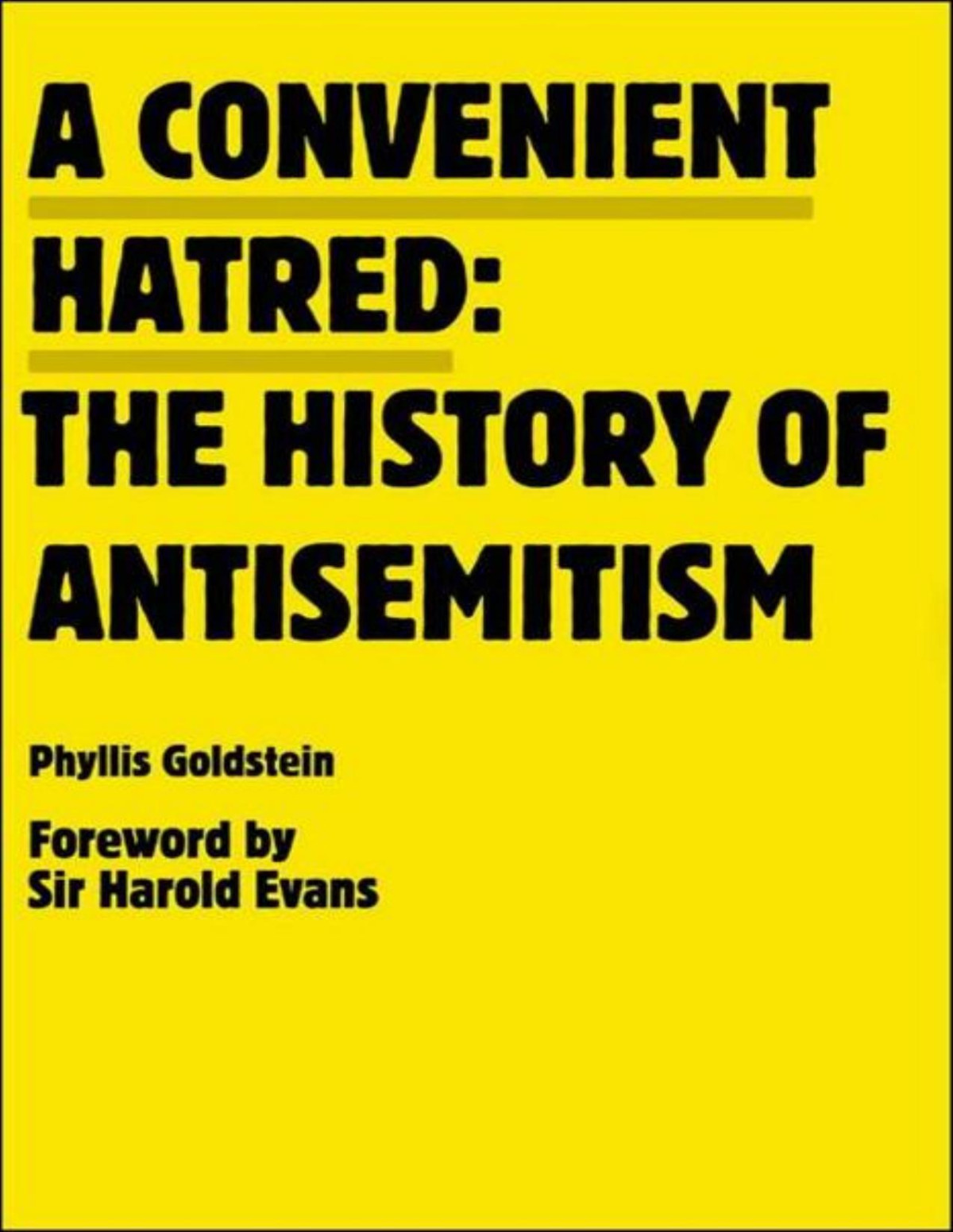 A Convenient Hatred The History Of Antisemitism 1st Edition Goldstein
