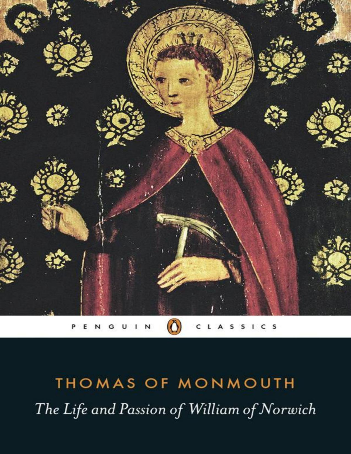 The Life And Passion Of William Of Norwich Thomas Of Monmouth