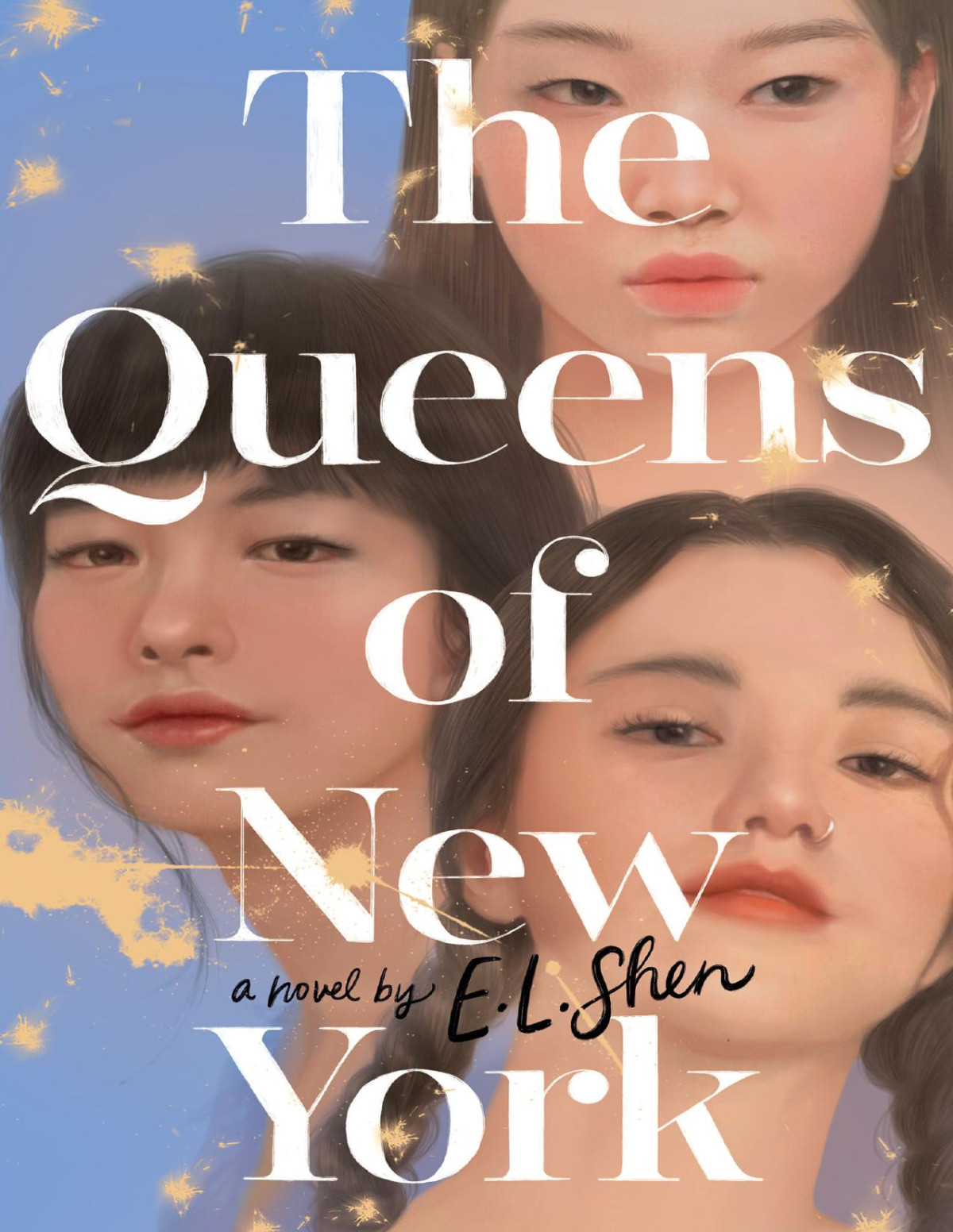 The Queens Of New York E L Shen
