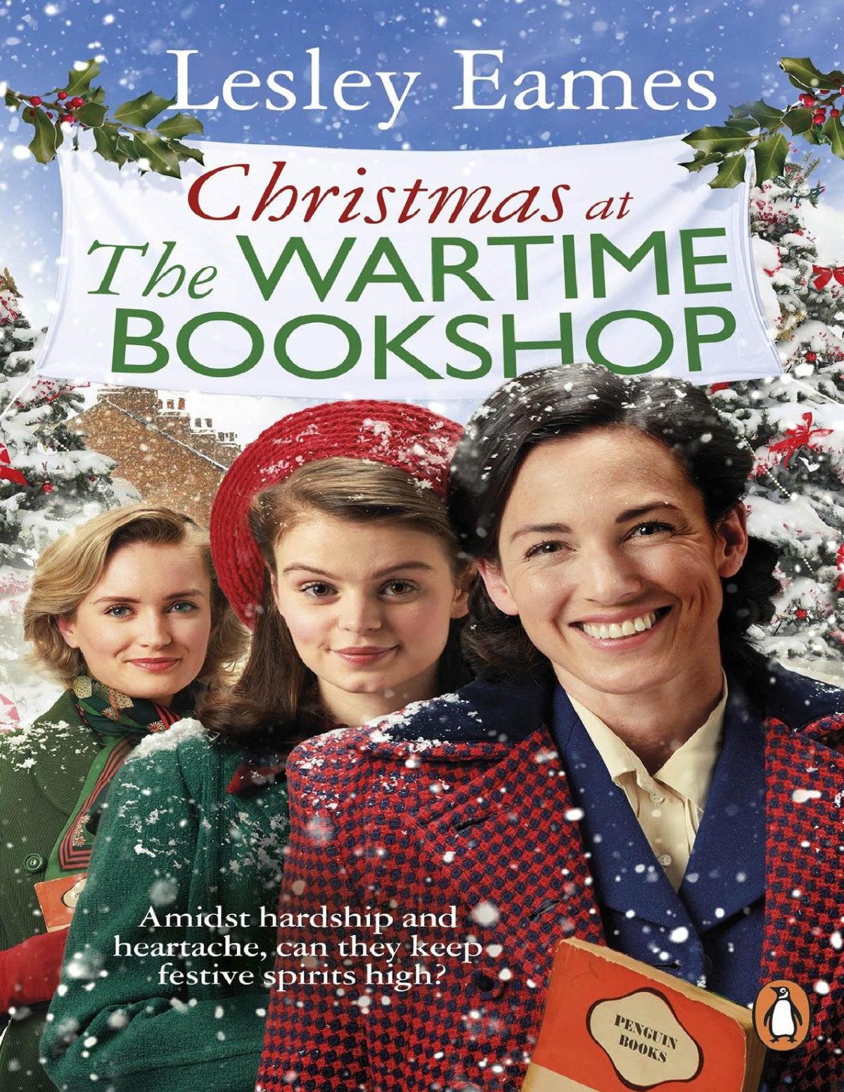 Christmas At The Wartime Bookshop The Wartime Bookshop 3 Lesley Eames