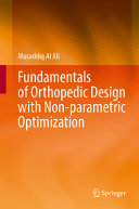 Fundamentals Of Orthopedic Design With Nonparametric Optimization Musaddiq Al Ali