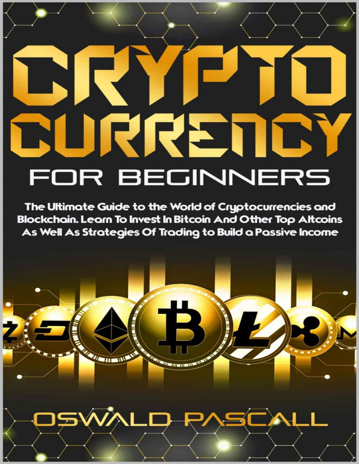 Cryptocurrency For Beginners Zeph Pascall