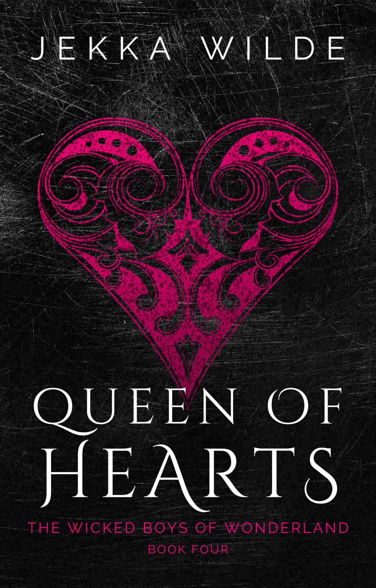 Queen Of Hearts The Wicked Boys Of Wonderland Book 4 Jekka Wilde