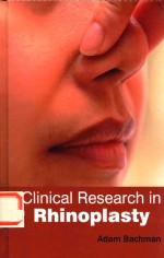 Clinical Research In Rhinoplasty Adam Bachman