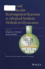 Domino And Intramolecular Rearrangement Reactions As Advanced Synthetic Methods In Glycoscience Zbigniew J Witczak Roman Bielski