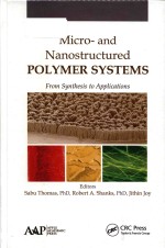 Micro And Nanostructured Polymer Systems From Synthesis To Applications Sabu Thomas Robert A Shanks Jithin Joy