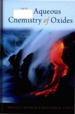 The Aqueous Chemistry Of Oxides Bruce C Bunker William H Casey