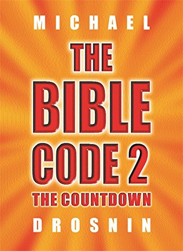 The Bible Code 2 The Countdown Michael Drosnin