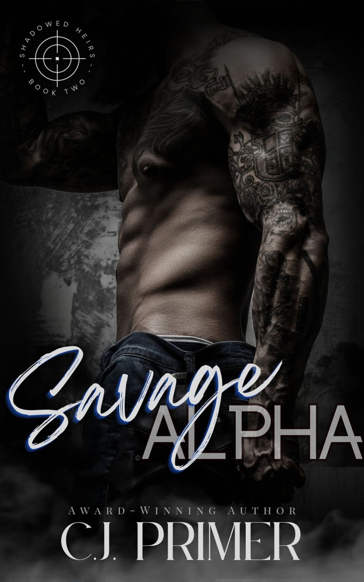 Savage Alpha Shadowed Heirs Book Two Cj Primer