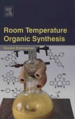 Room Temperature Organic Synthesis Goutam Brahmachari