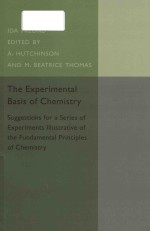 The Experimental Basis Of Chemistry Suggestions For A Series Of Experiments Illustrative Of The Fundamental Principles Of Chemistry Ida Freund A Hutchinson M Beatrice Thomas