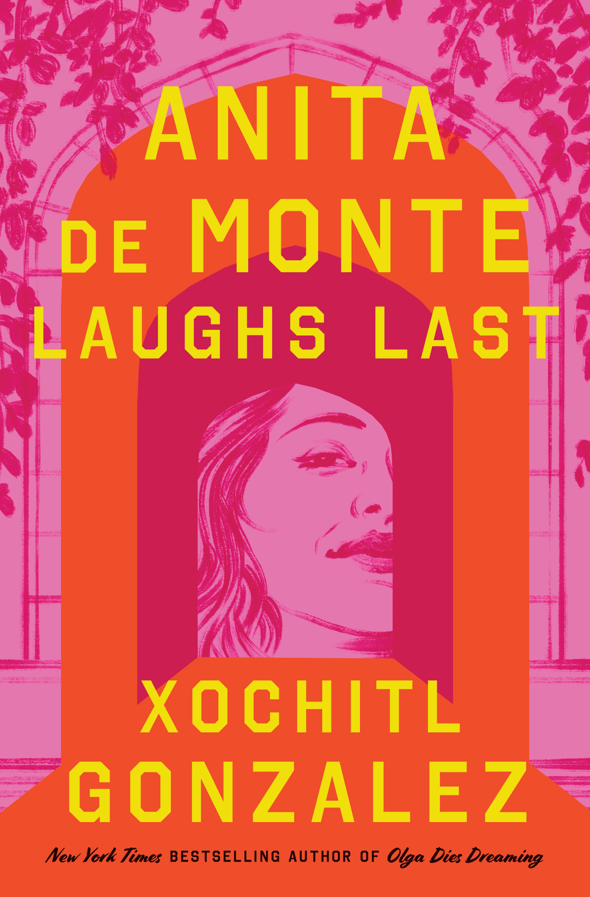 Anita De Monte Laughs Last 1st Edition Xochitl Gonzalez