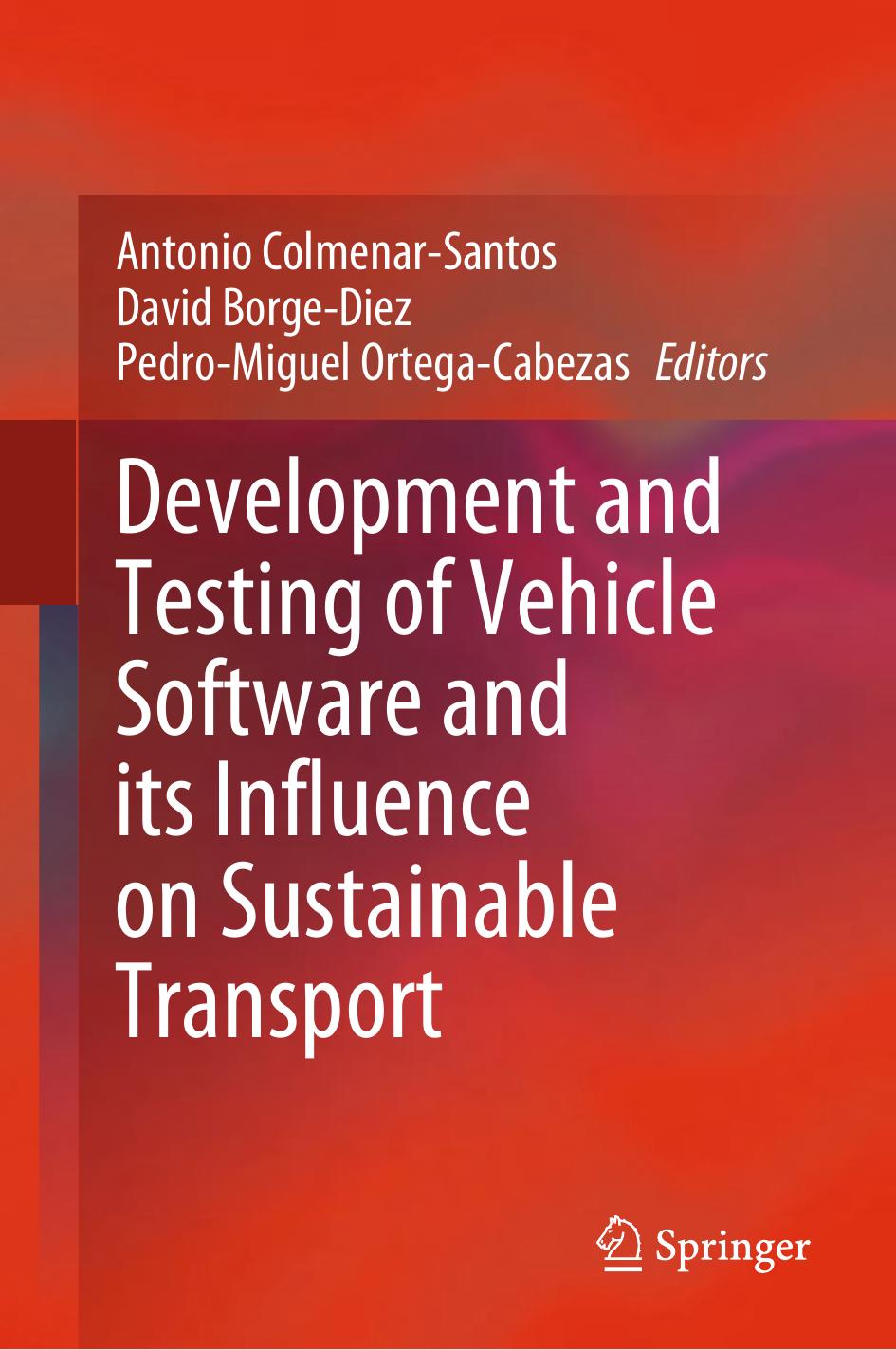 Development And Testing Of Vehicle Software And Its Influence On Sustainable Transport Antonio Colmenarsantos