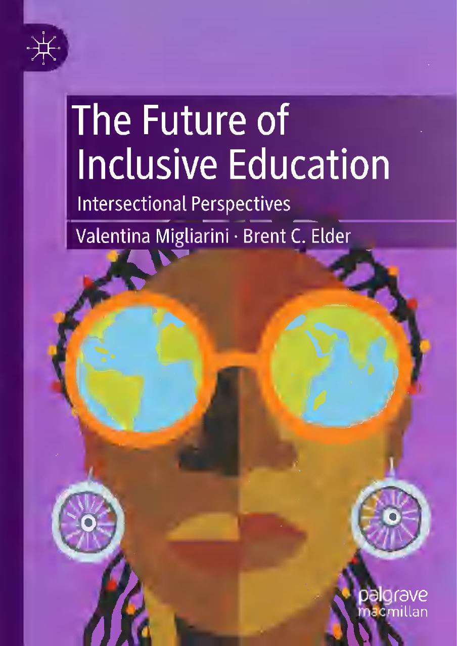 The Future Of Inclusive Education Intersectional Perspectives Valentina Migliarini
