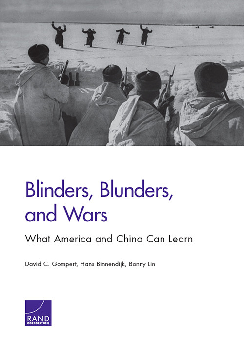 Blinders Blunders And Wars What America And China Can Learn David C Gompert