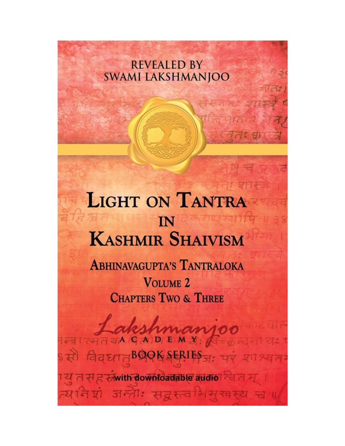 Light On Tantra In Kashmir Shaivism Volume 2 Lakshmanjoo Swami