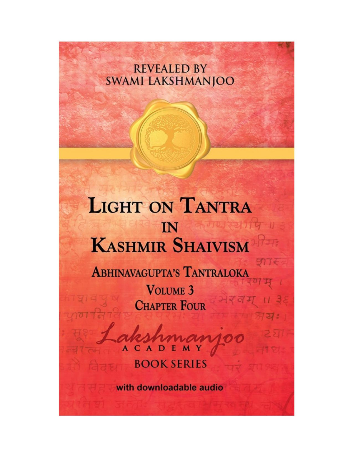 Light On Tantra In Kashmir Shaivism Volume 3 Lakshmanjoo Swami