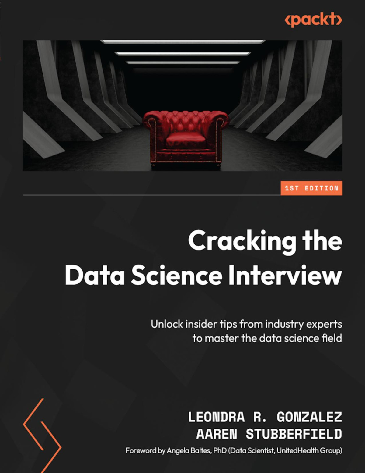 Cracking The Data Science Interview Unlock Insider Tips From Industry Experts To Master The Data Science Field 1 Converted Leondra R Gonzalez
