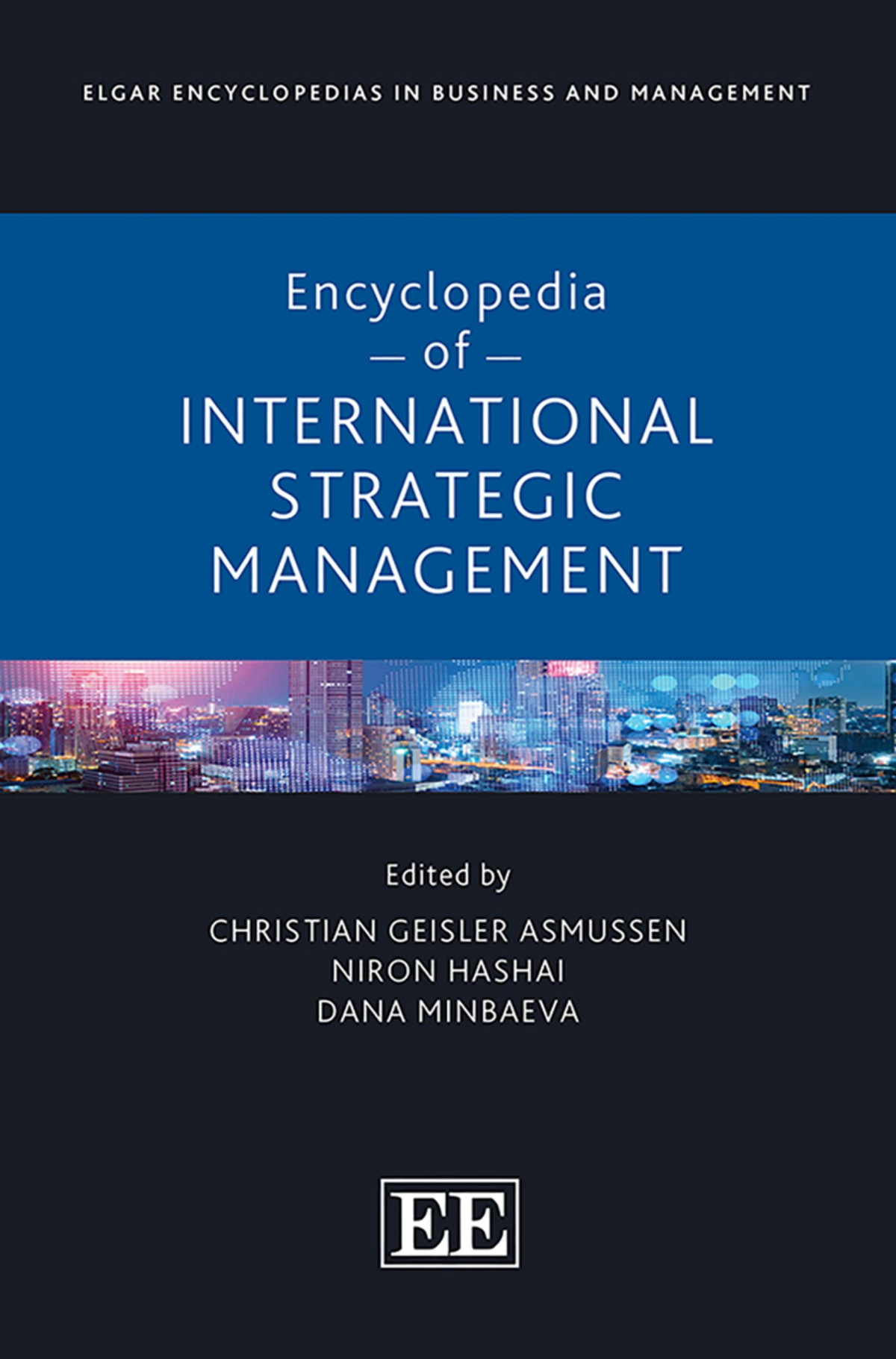 Encyclopedia Of International Strategic Management 1st Edition Christian G Asmussen