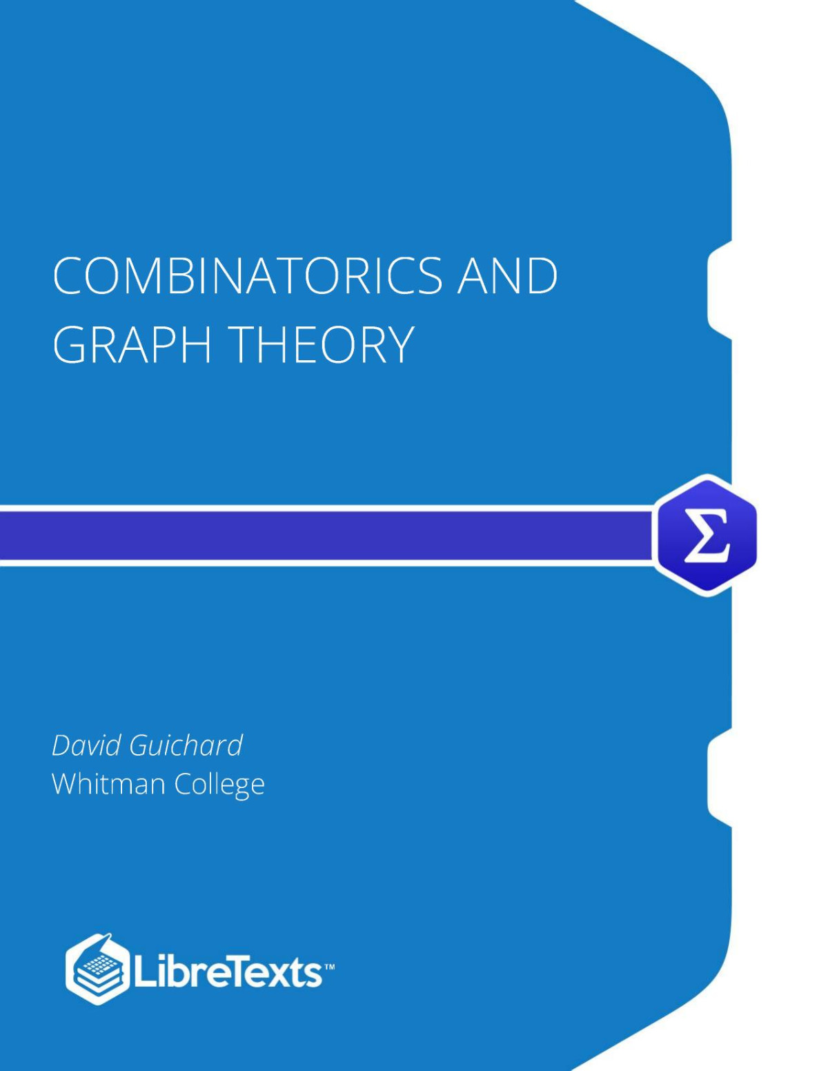 Combinatorics And Graph Theory 1st Edition David Guichard
