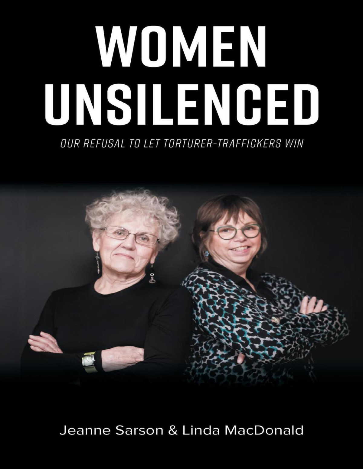 Women Unsilenced Our Refusal To Let Torturertraffickers Win Macdonald