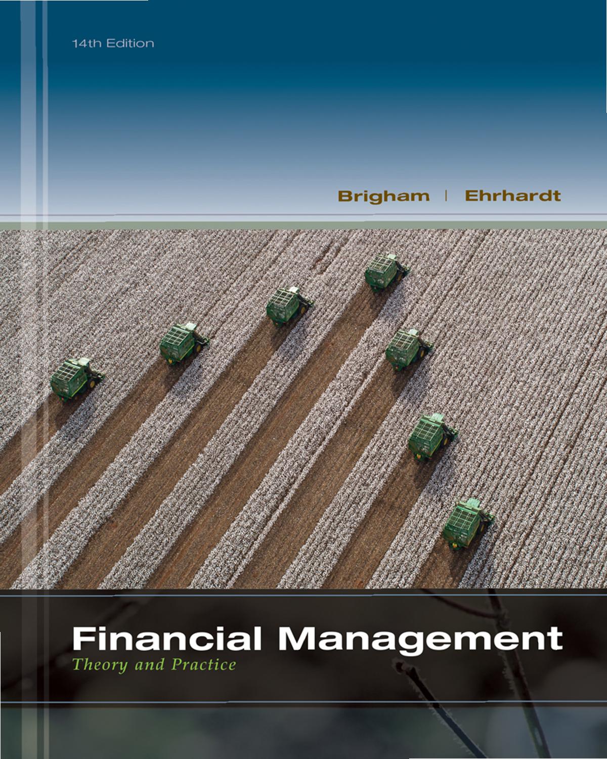 Financial Management Theory And Practice 14th Edition Eugene F Brigham