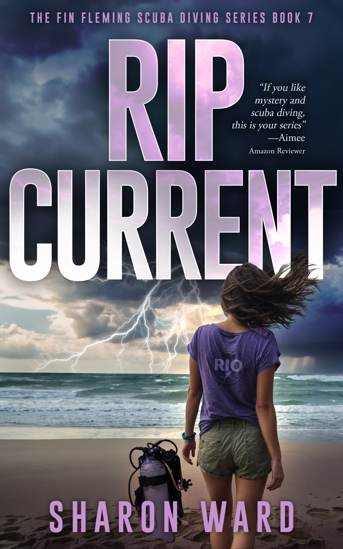Rip Current A Fin Fleming Scuba Diving Mystery Fin Fleming Scuba Diving Mystery Series Book 7 Sharon Ward