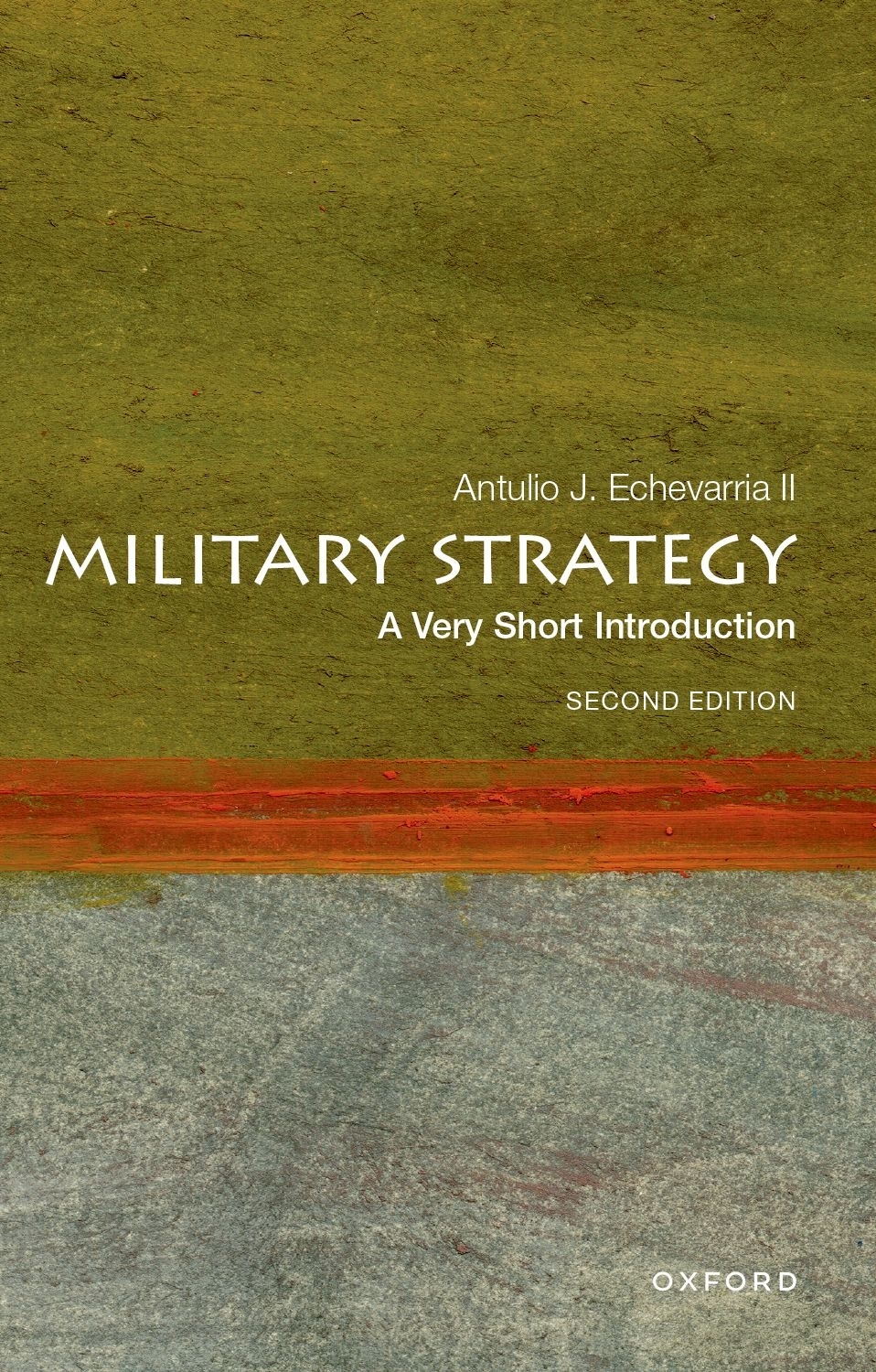 Military Strategy A Very Short Introduction 2nd Edition 2nd Antulio J Echevarria Ii
