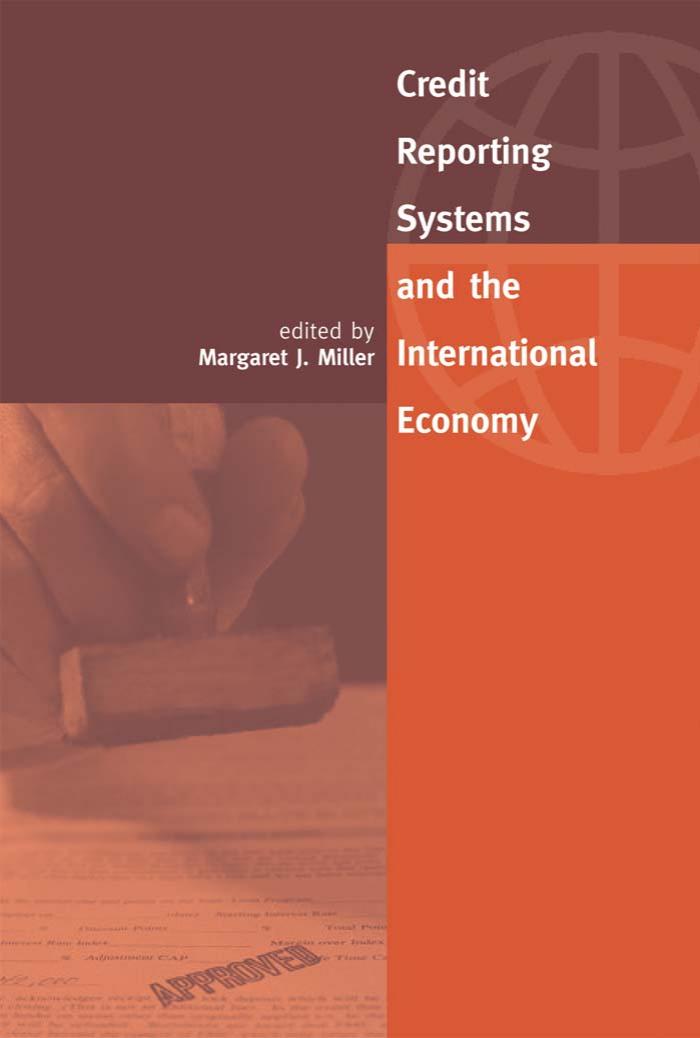 Credit Reporting Systems And The International Economy Miller