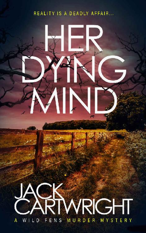 Her Dying Mind A British Murder Mystery Jack Cartwright