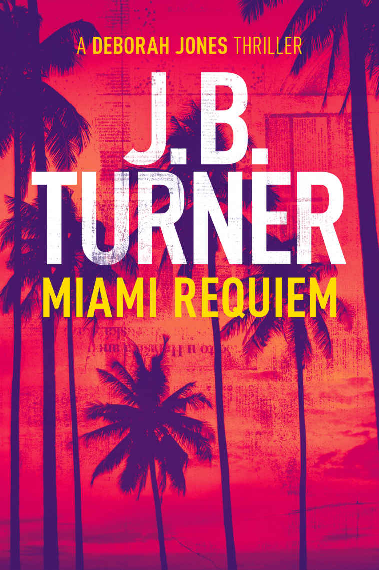 Miami Requiem J B Turner