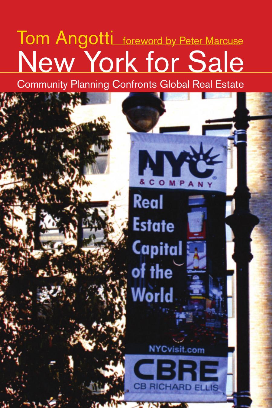 New York For Sale Community Planning Confronts Global Real Estate Thomas Angotti