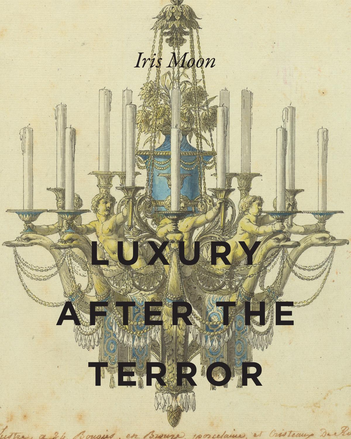 Luxury After The Terror Iris Moon