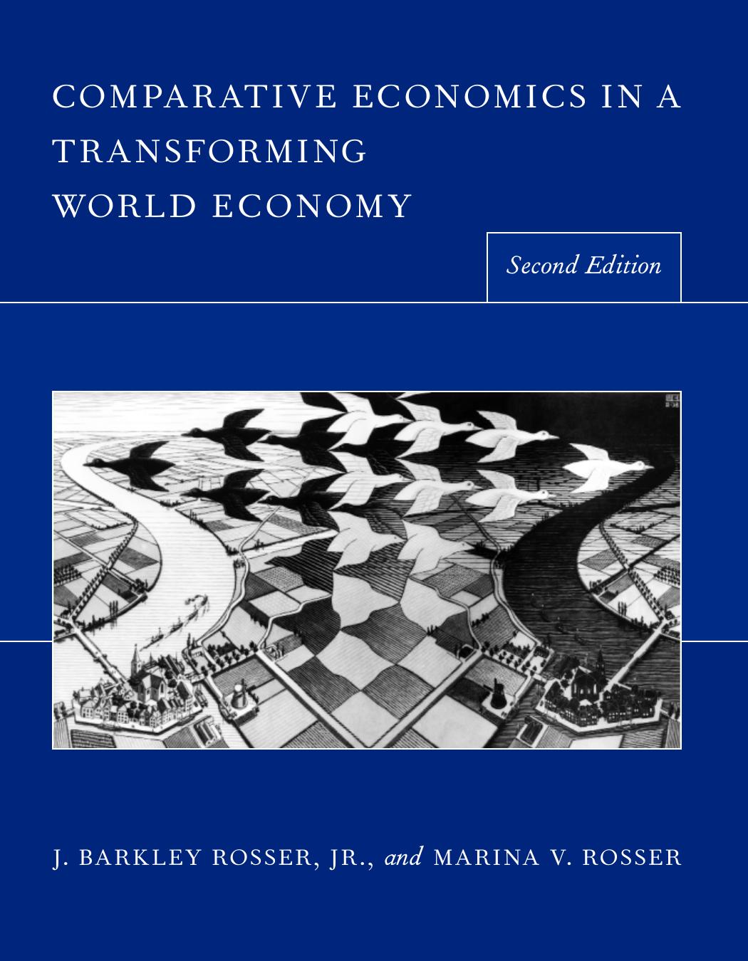 Comparative Economics In A Transforming World Economy Rosser