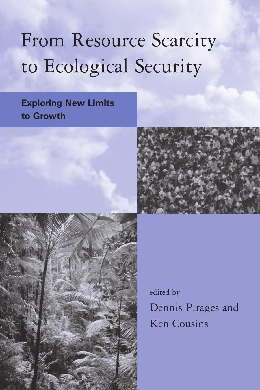 From Resource Scarcity To Ecological Security Pirages Dennis Cousins