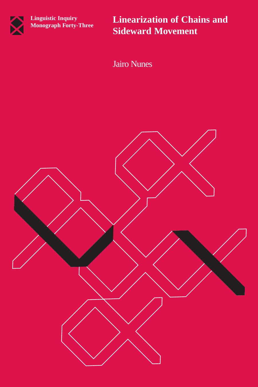 Linearization Of Chains And Sideward Movement Nines Jairo