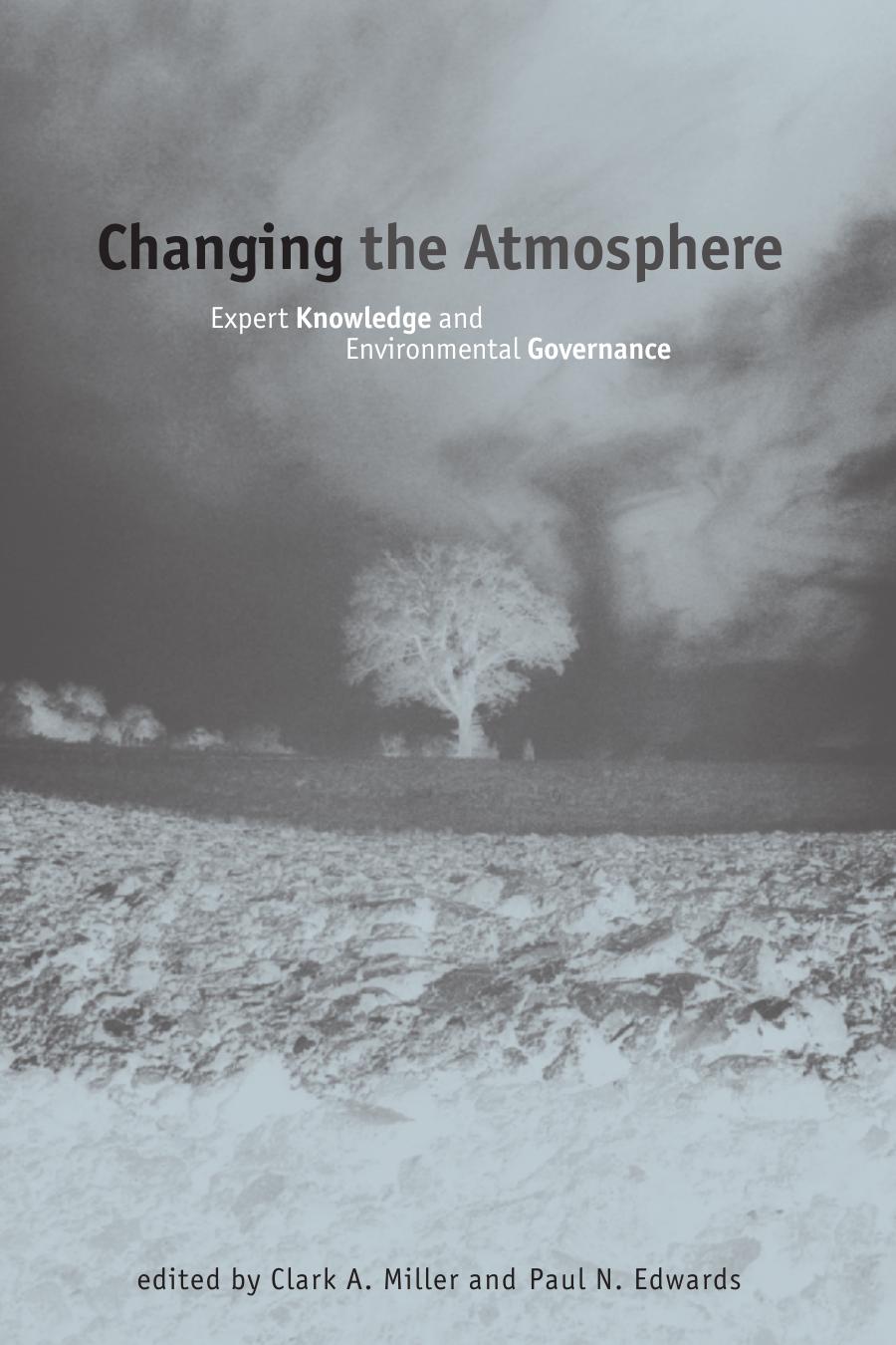 Changing The Atmosphere Edwards Paul N Miller Clark A