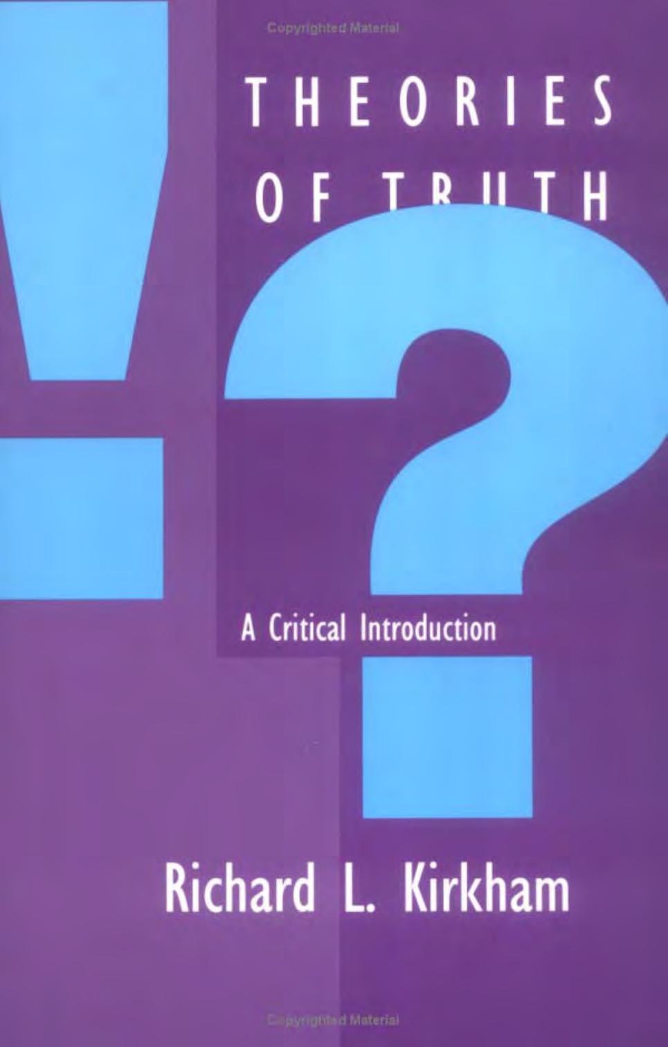 Richard L Kirkham Theories Of Truth A Critical Introduction